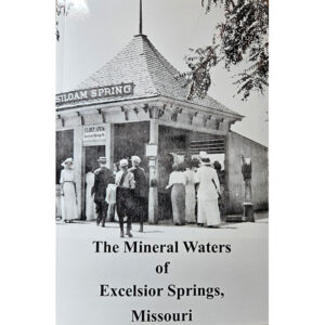 The Mineral Waters of Excelsior Springs book cover
