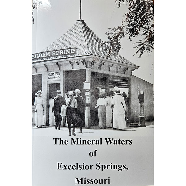 The Mineral Waters of Excelsior Springs book cover